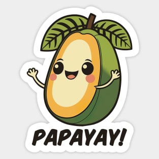 Papayay! Sticker